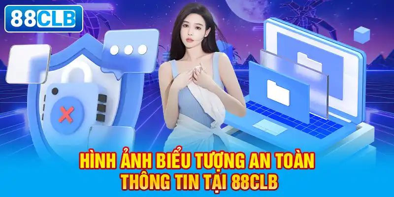 Hình ảnh biểu tượng an toàn thông tin tại 88clb