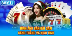 Hình ảnh ván bài Sâm căng thẳng và kịch tính.